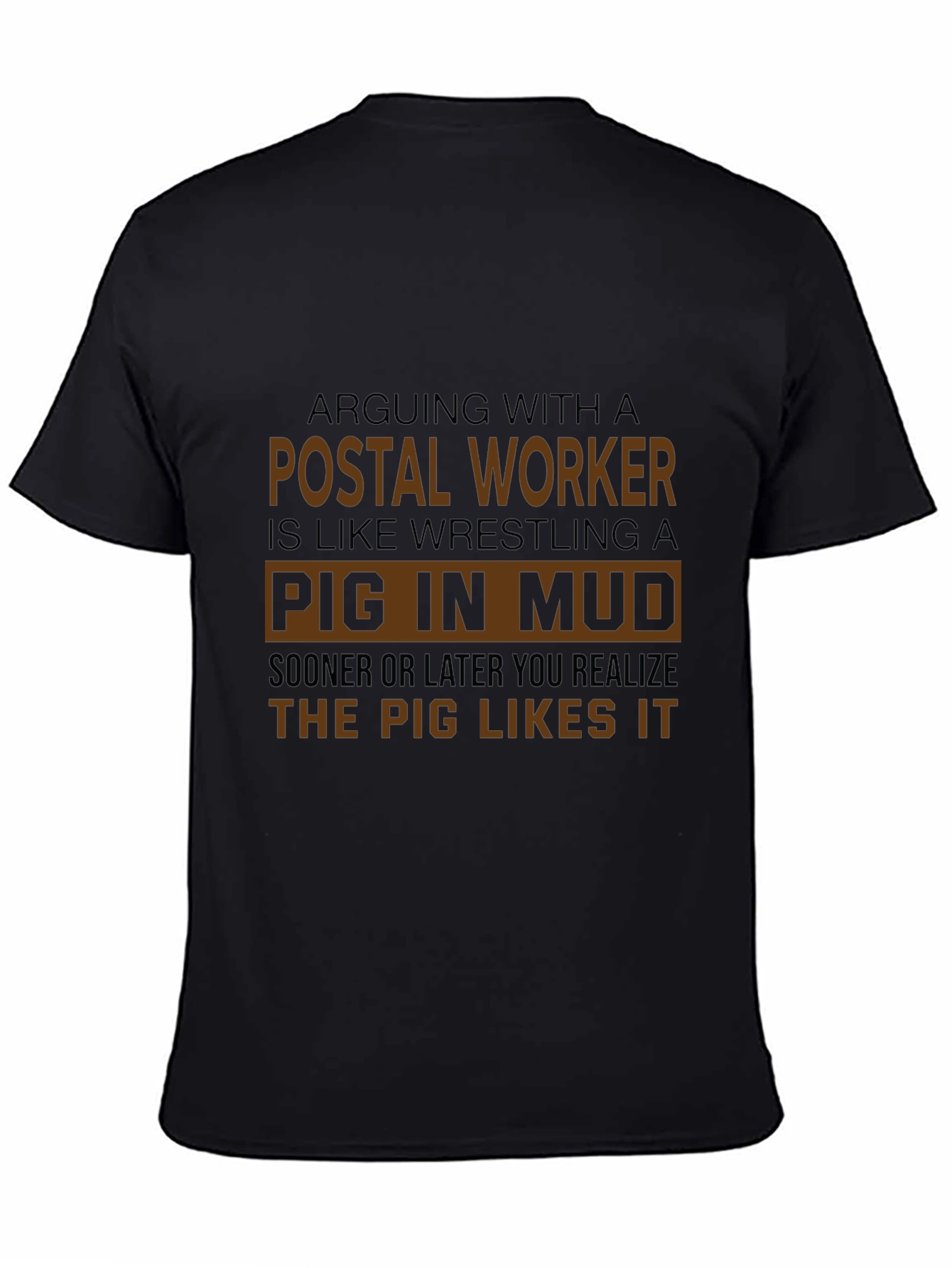 Postal Worker Pig in Mud Graphic T-Shirt