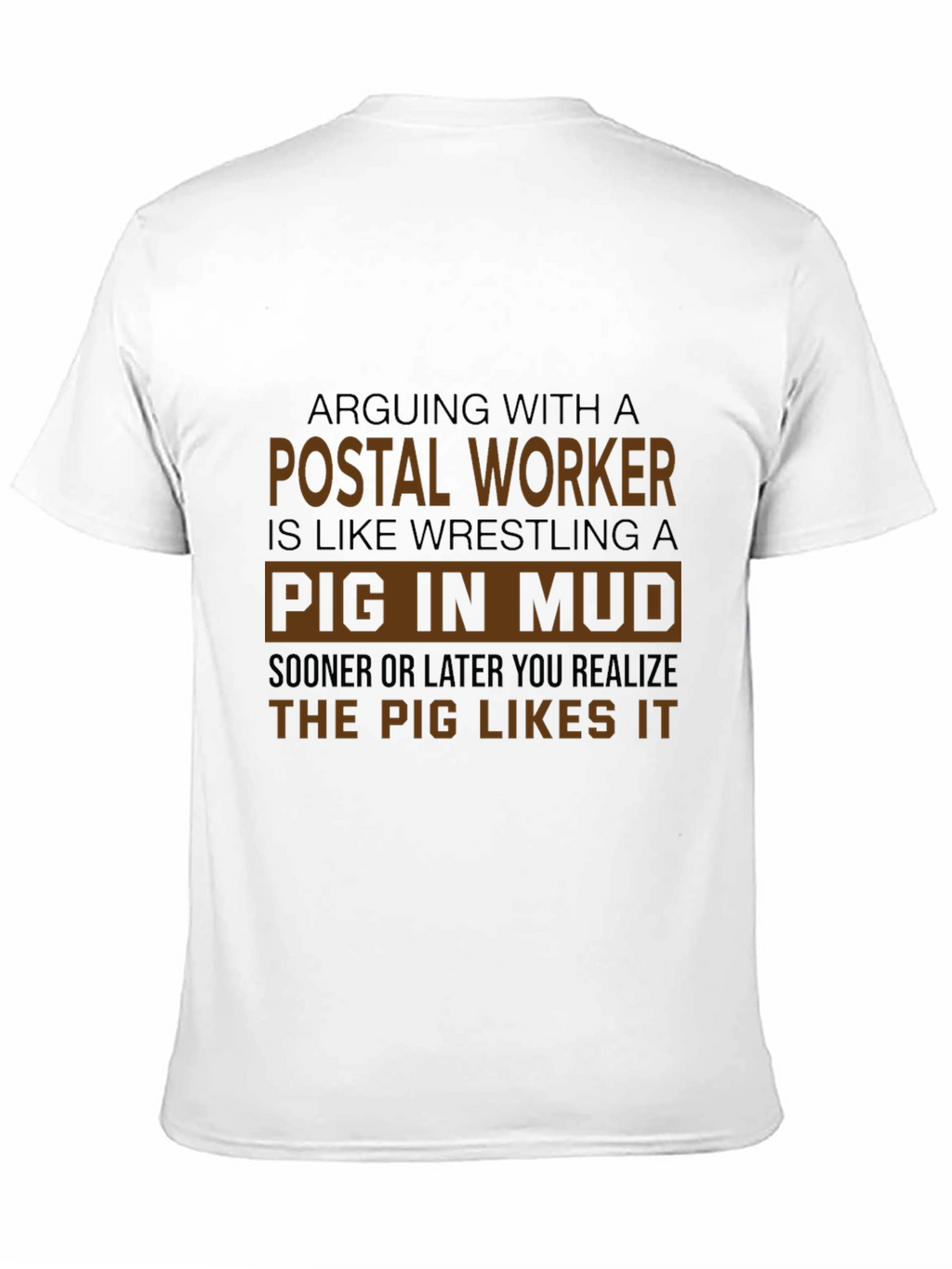 Postal Worker Pig in Mud Graphic T-Shirt