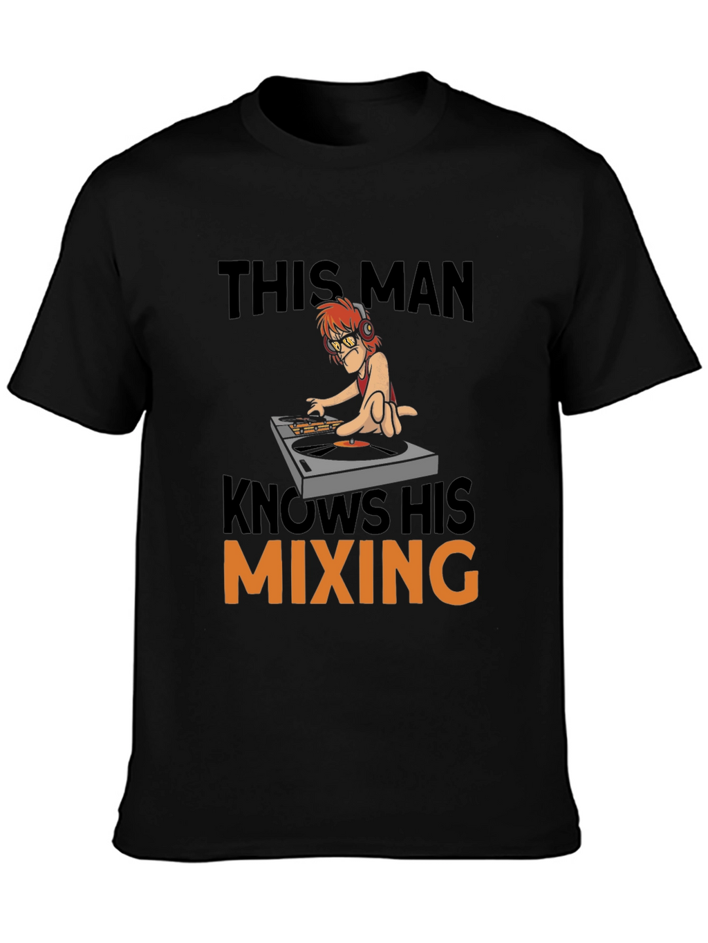 DJ Mixing T-Shirt - Humorous Cartoon Graphic Tee
