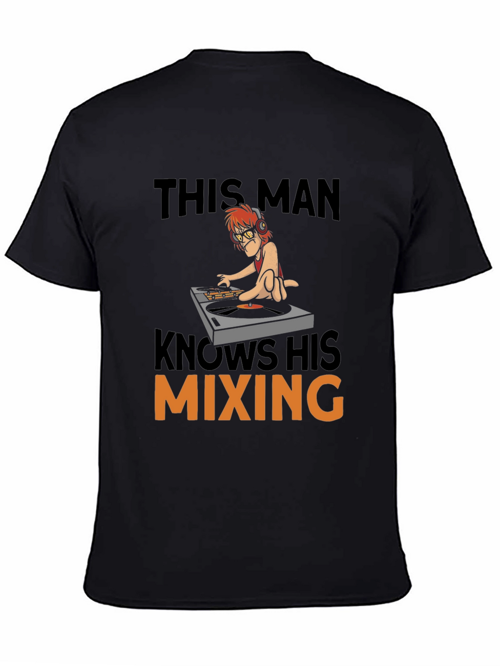 DJ Mixing T-Shirt - Humorous Cartoon Graphic Tee