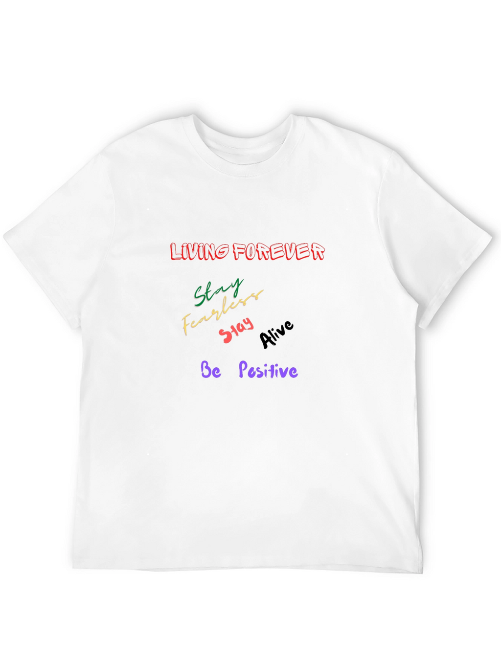 Inspirational Graphic Tee - Living Forever