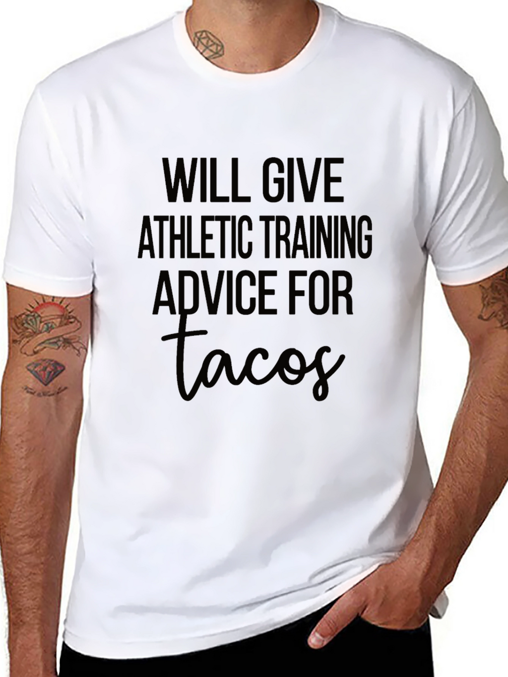Will Give Athletic Training Advice For Tacos T-Shirt