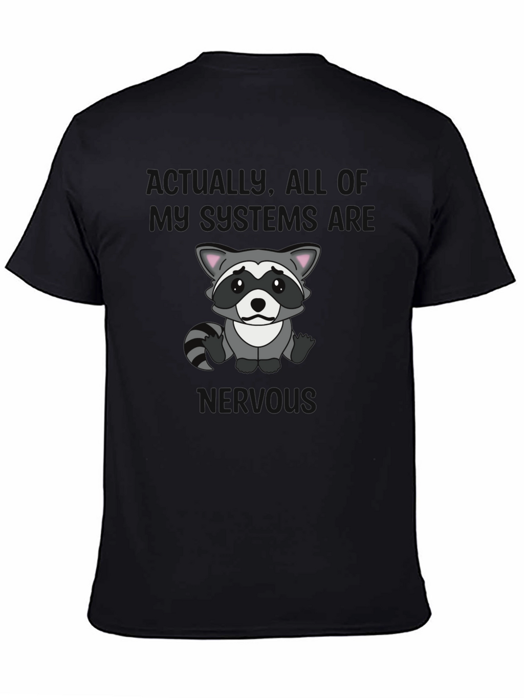 Raccoon Graphic T-Shirt - Actually Im Full of Rage