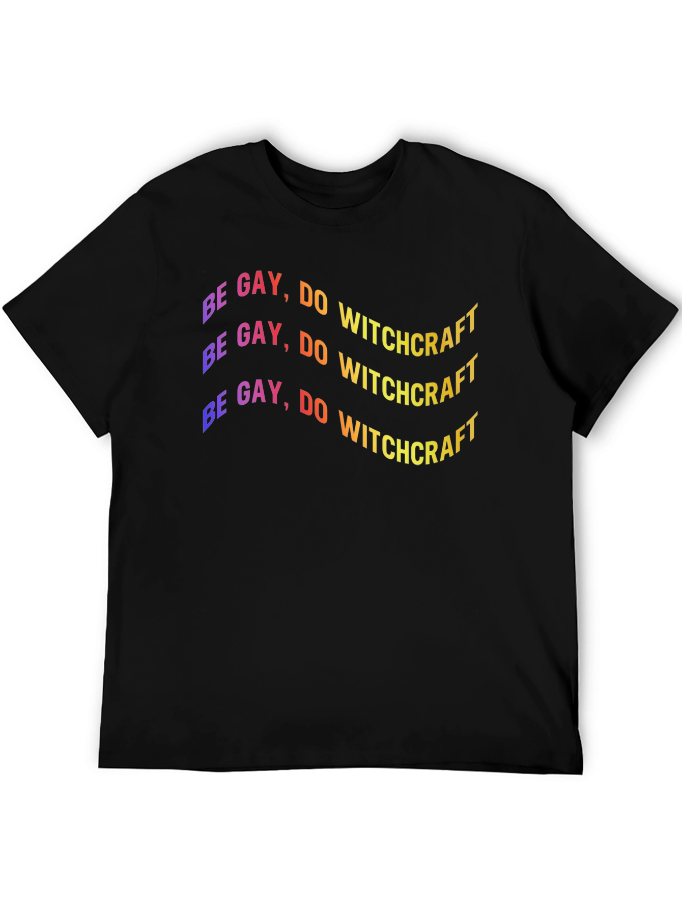 Be Gay Do Witchcraft Black T-Shirt