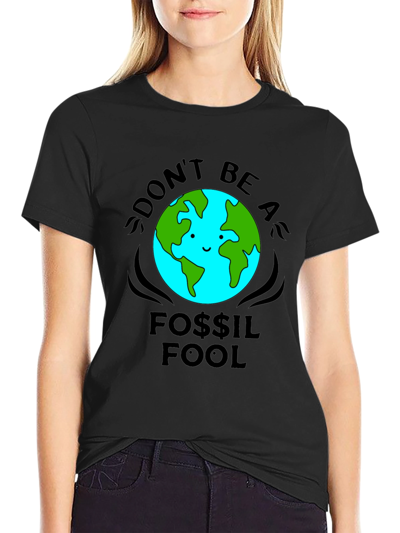 Dont Be a Fossil Fool T-Shirt