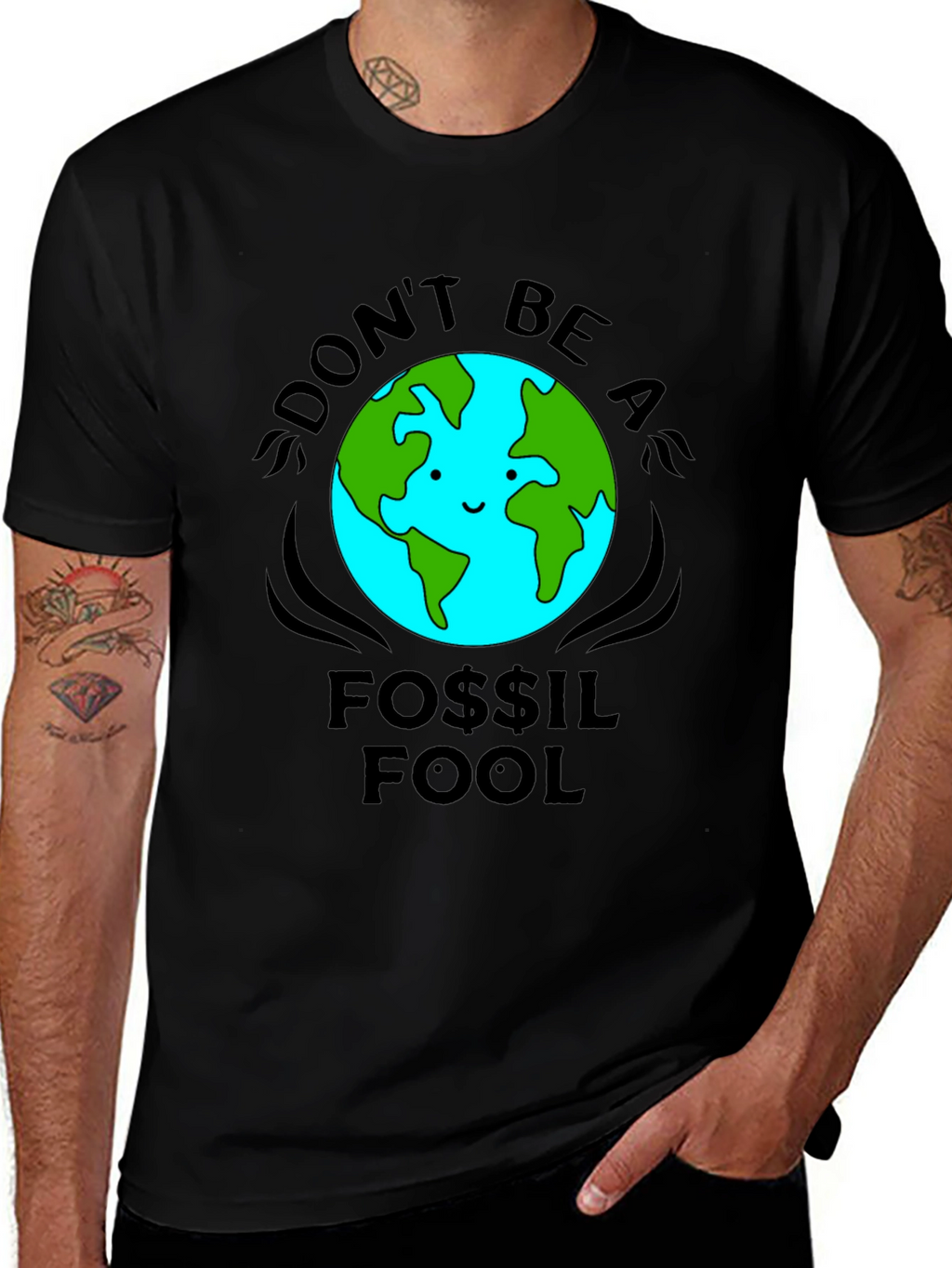 Dont Be a Fossil Fool T-Shirt