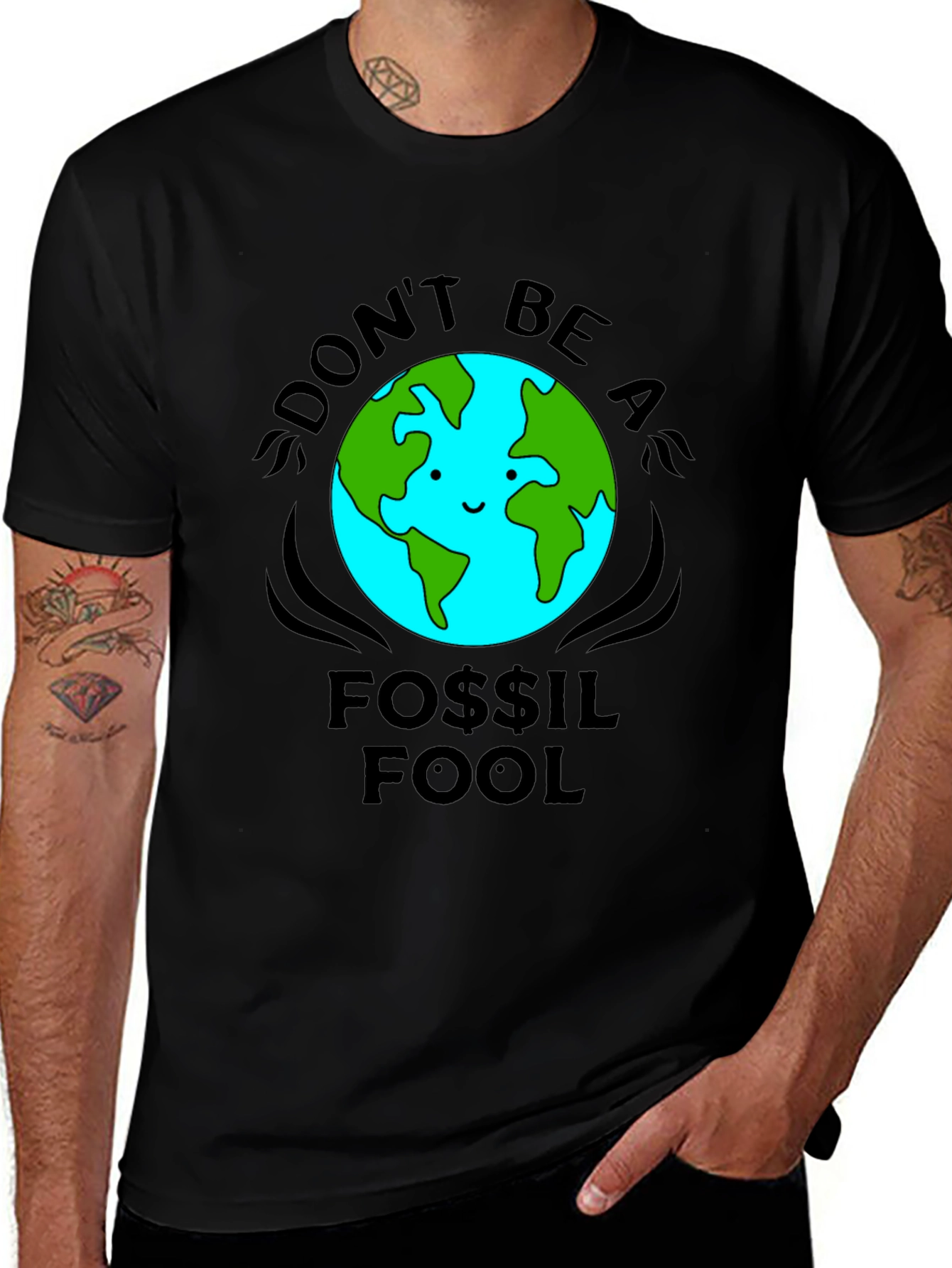 Dont Be a Fossil Fool T-Shirt