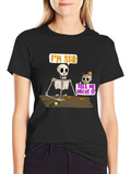Im Sad Skeleton T-Shirt