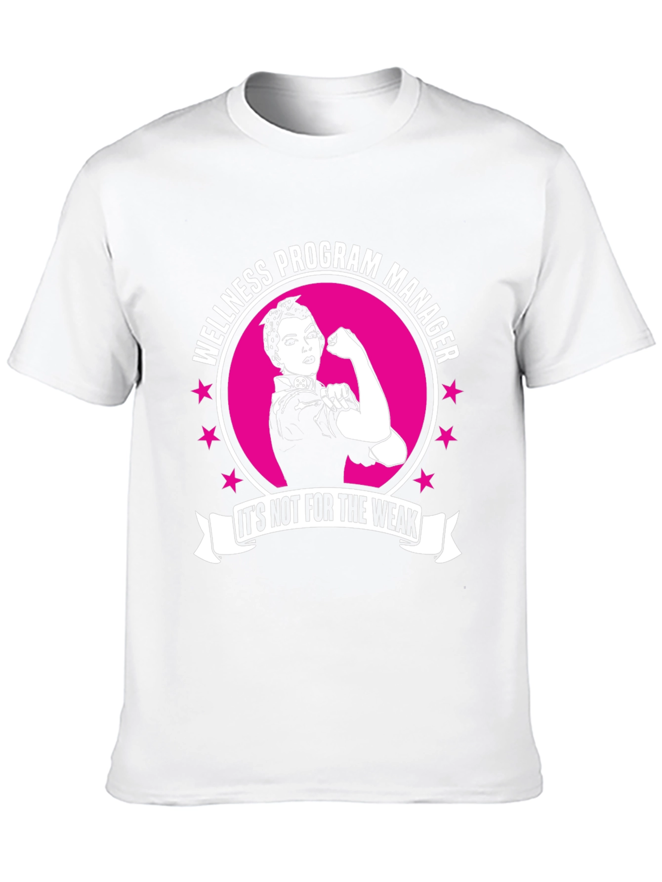 Wellness Program Manager T-Shirt - For the Strong!