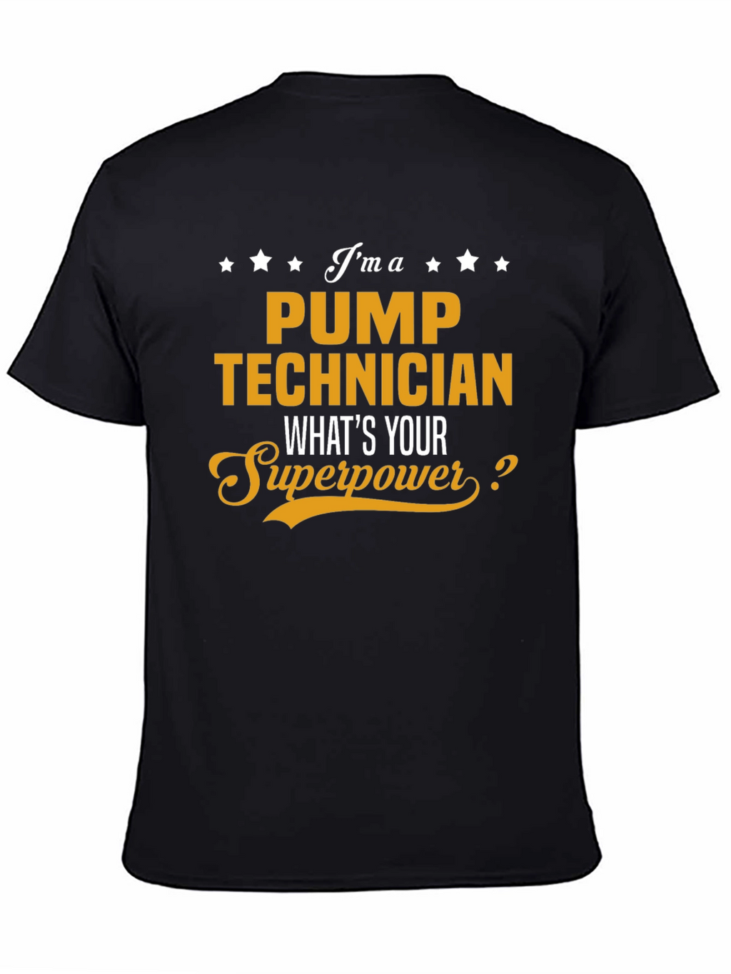 Pump Technician Superpower T-Shirt