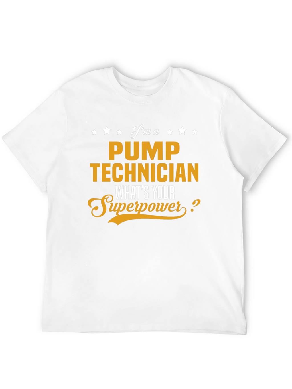 Pump Technician Superpower T-Shirt