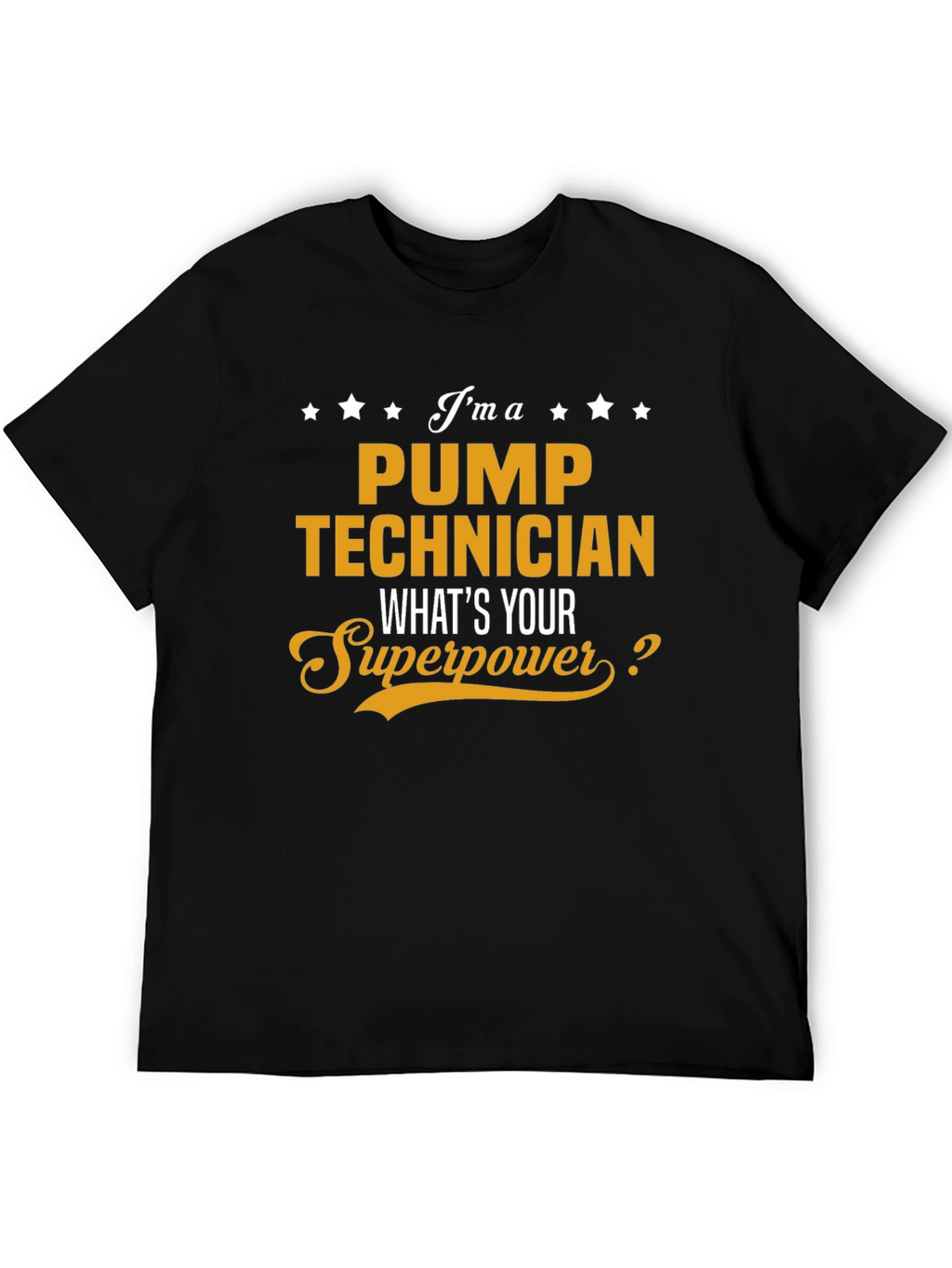 Pump Technician Superpower T-Shirt