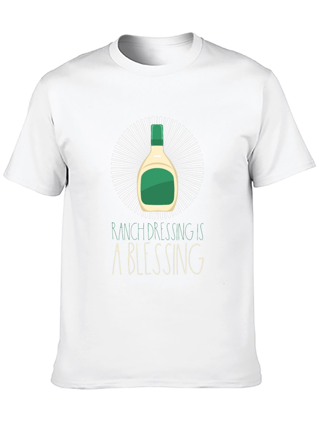 Ranch Dressing is a Blessing T-Shirt