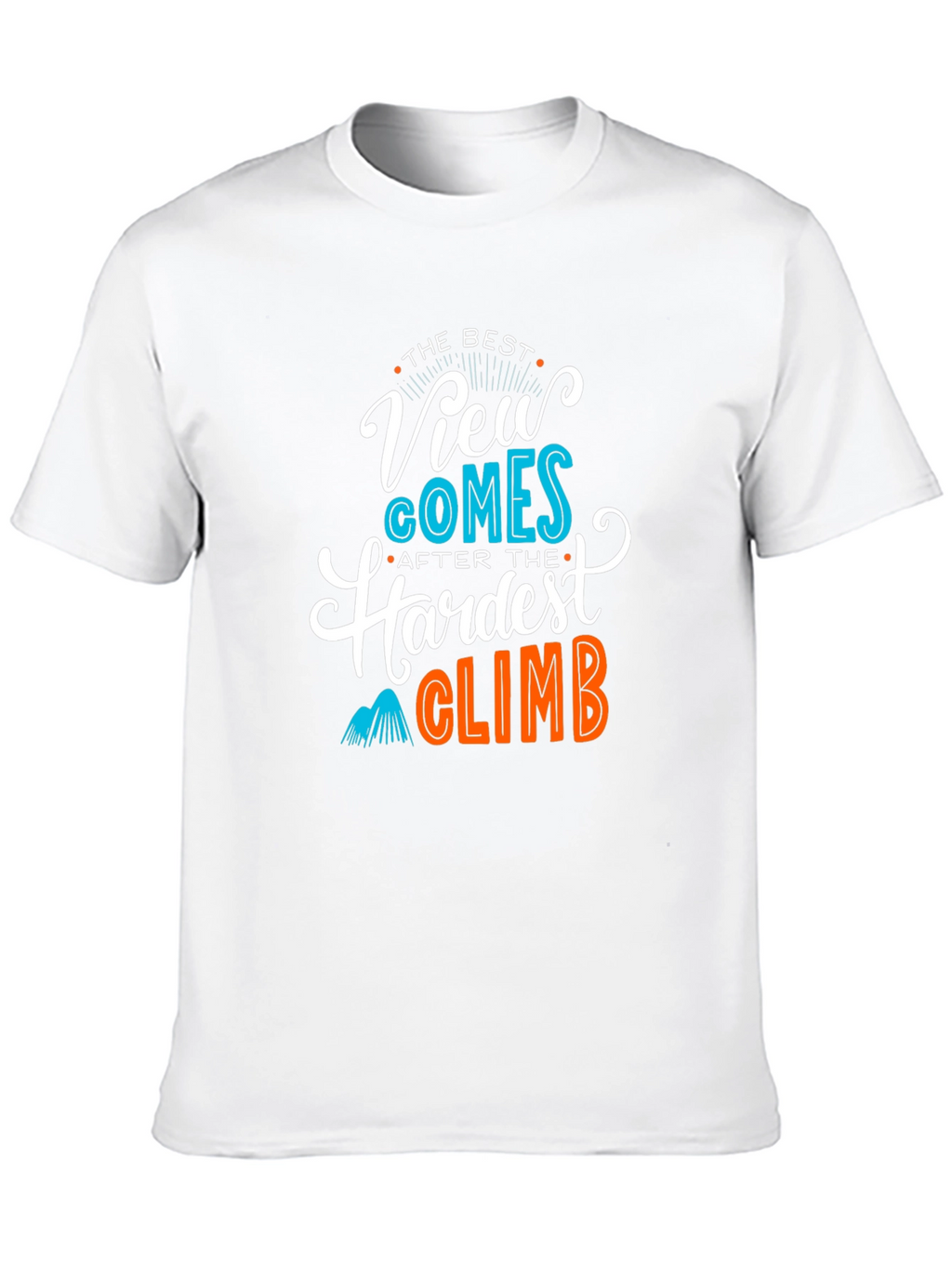Motivational Climb T-Shirt