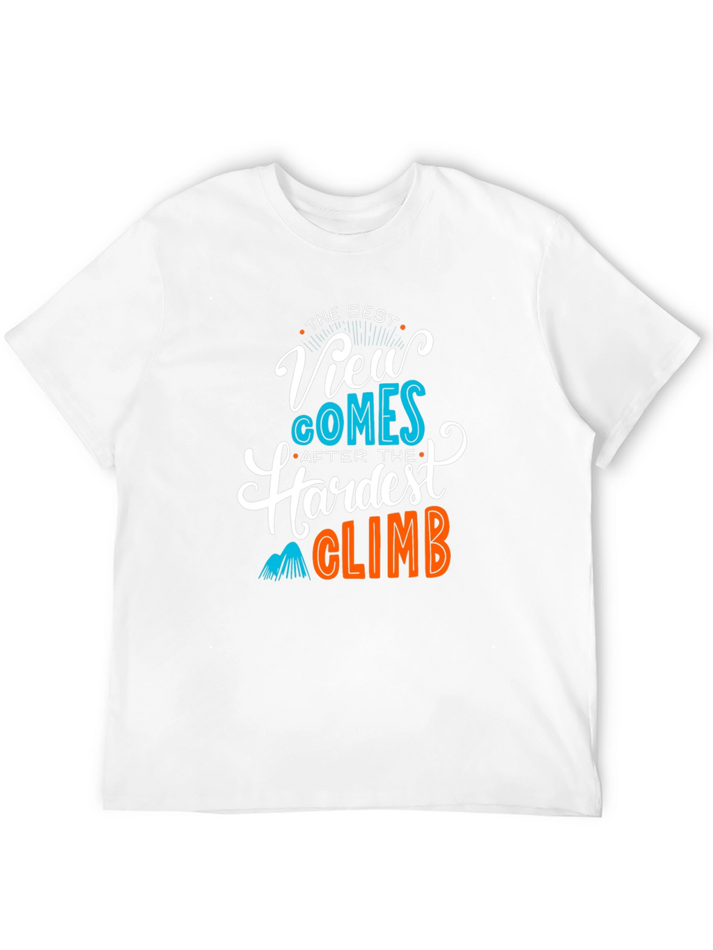 Motivational Climb T-Shirt