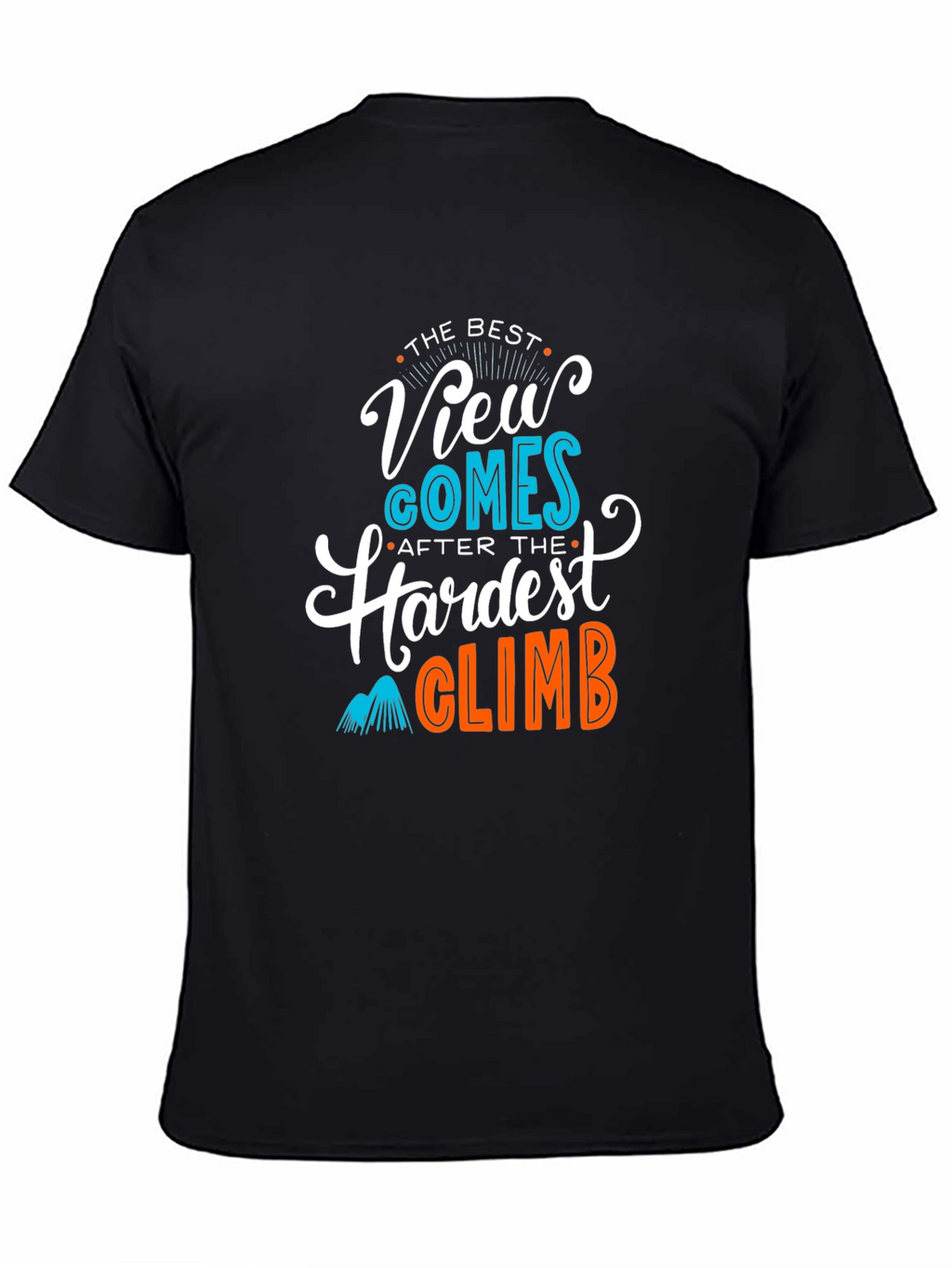 Motivational Climb T-Shirt