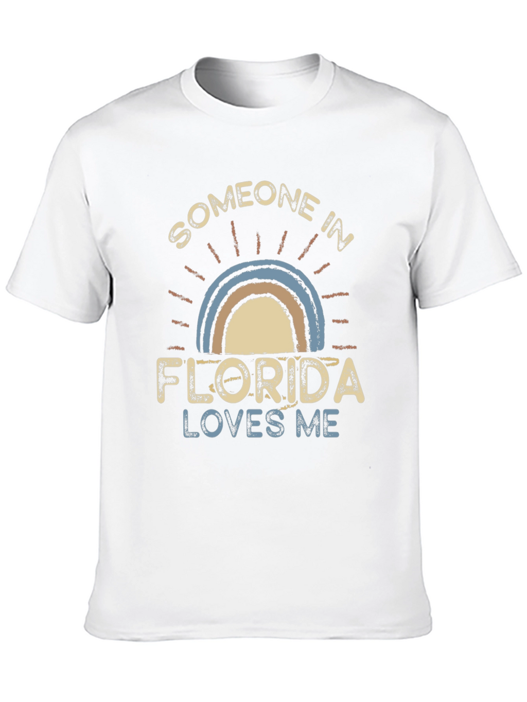 Someone in Florida Loves Me Graphic T-Shirt