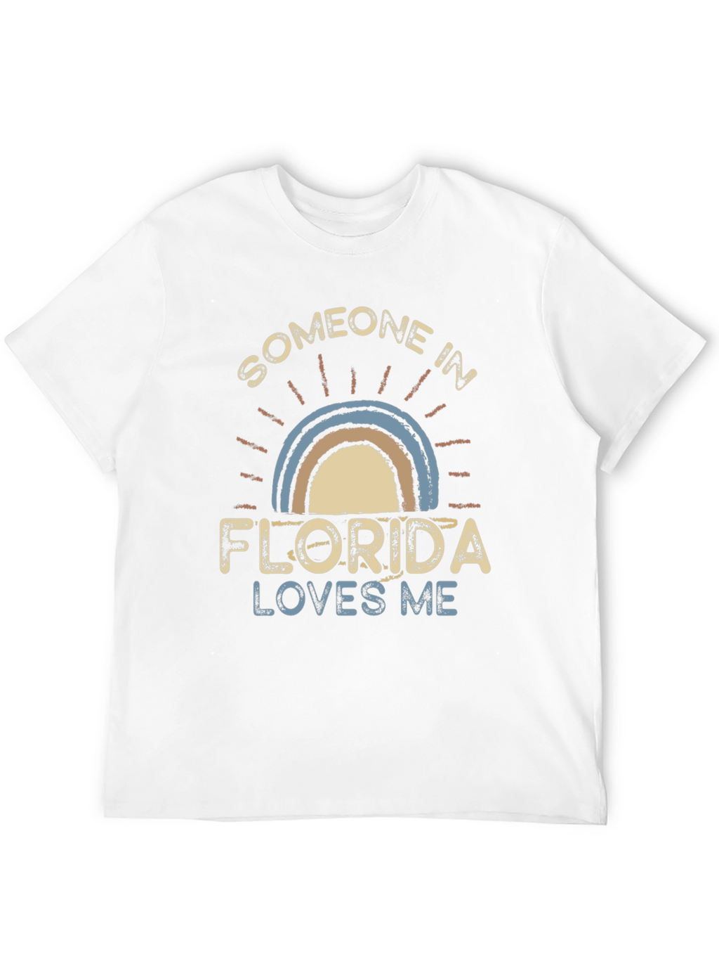 Someone in Florida Loves Me Graphic T-Shirt