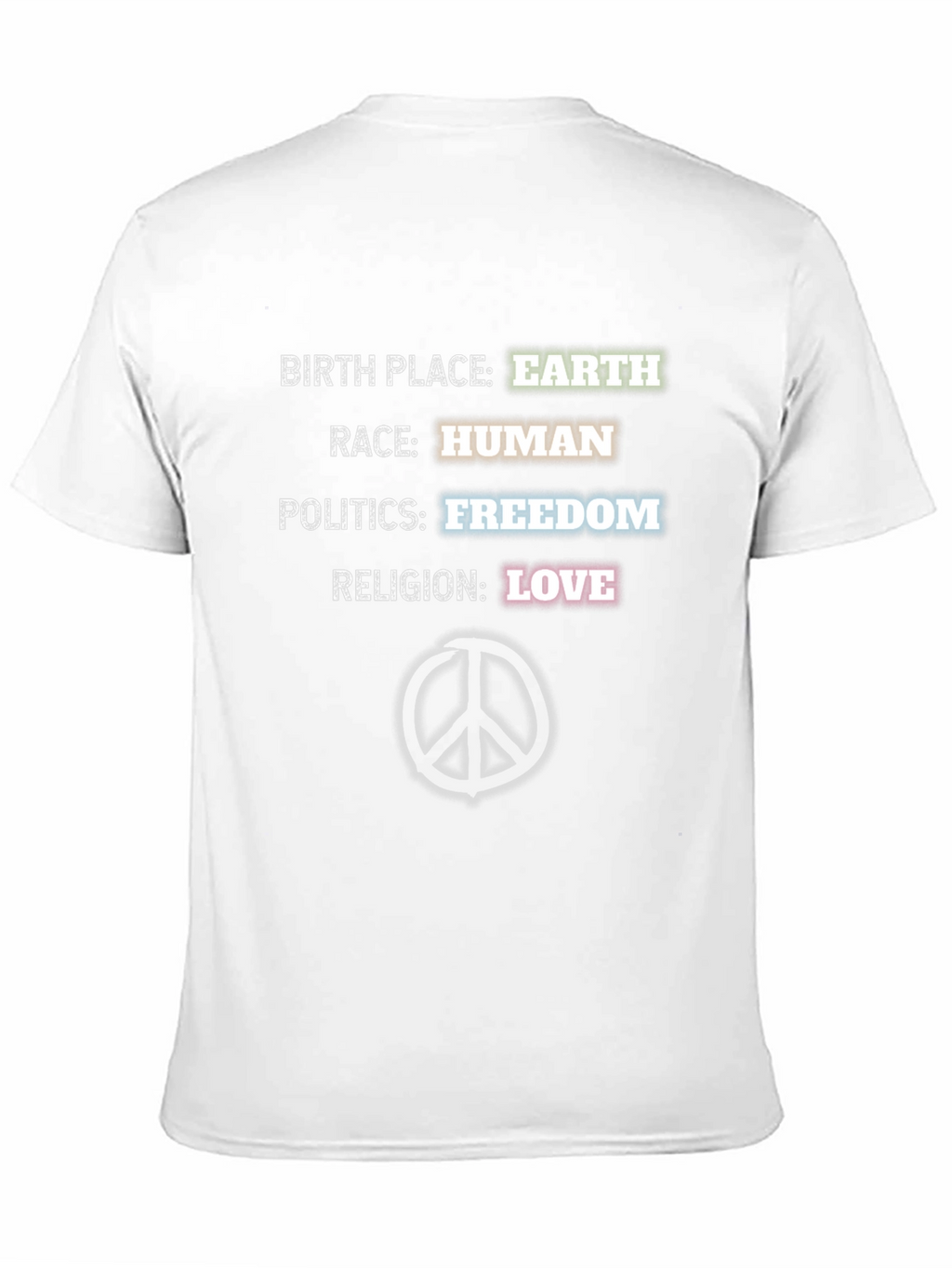 Earth Human Freedom Love T-Shirt Peace Sign