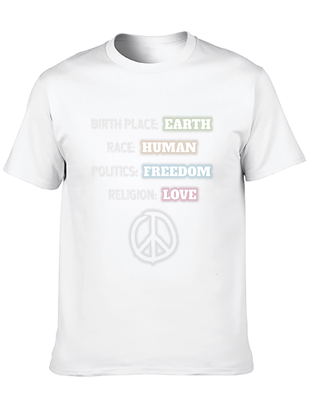 Earth Human Freedom Love T-Shirt Peace Sign
