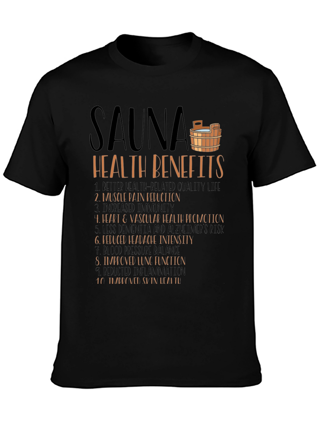 Sauna Health Benefits Graphic T-Shirt