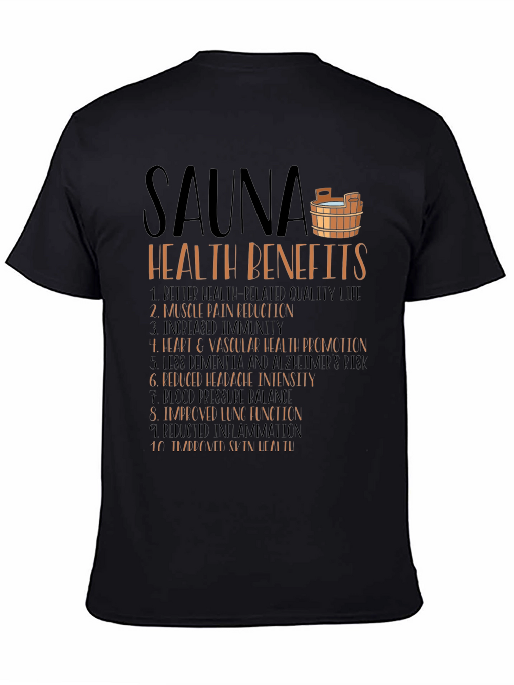 Sauna Health Benefits Graphic T-Shirt