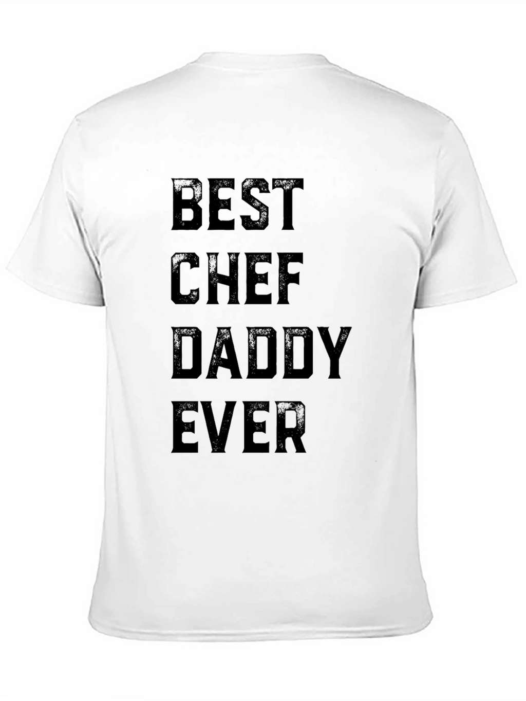 Best Chef Daddy Ever T-Shirt