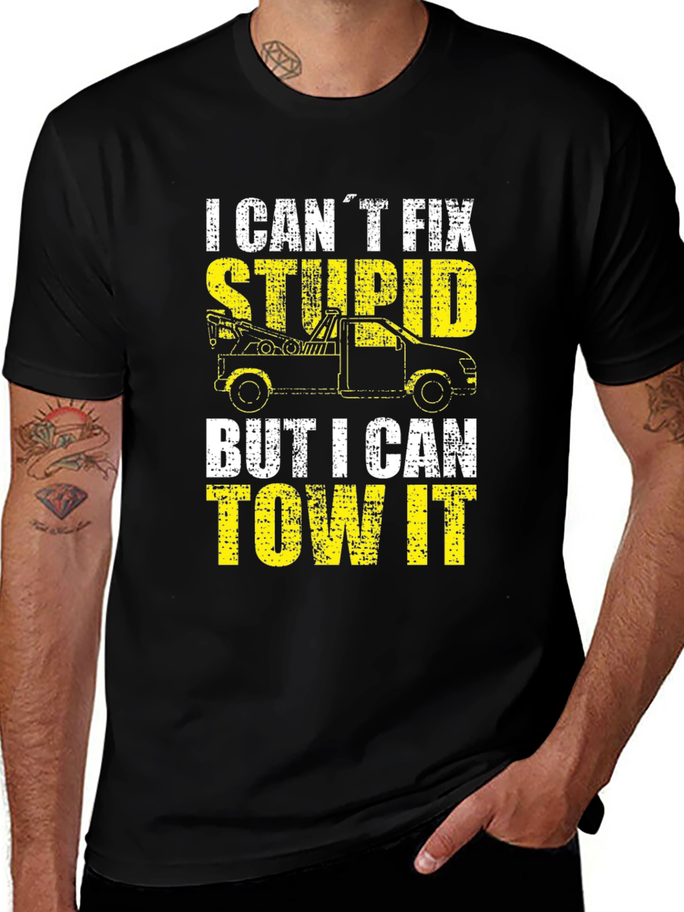 Tow Truck Driver T-Shirt - I Cant Fix Stupid