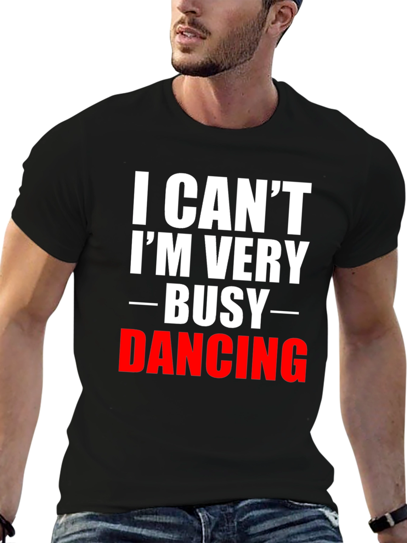 Funny Dancing T-Shirt: Im Very Busy