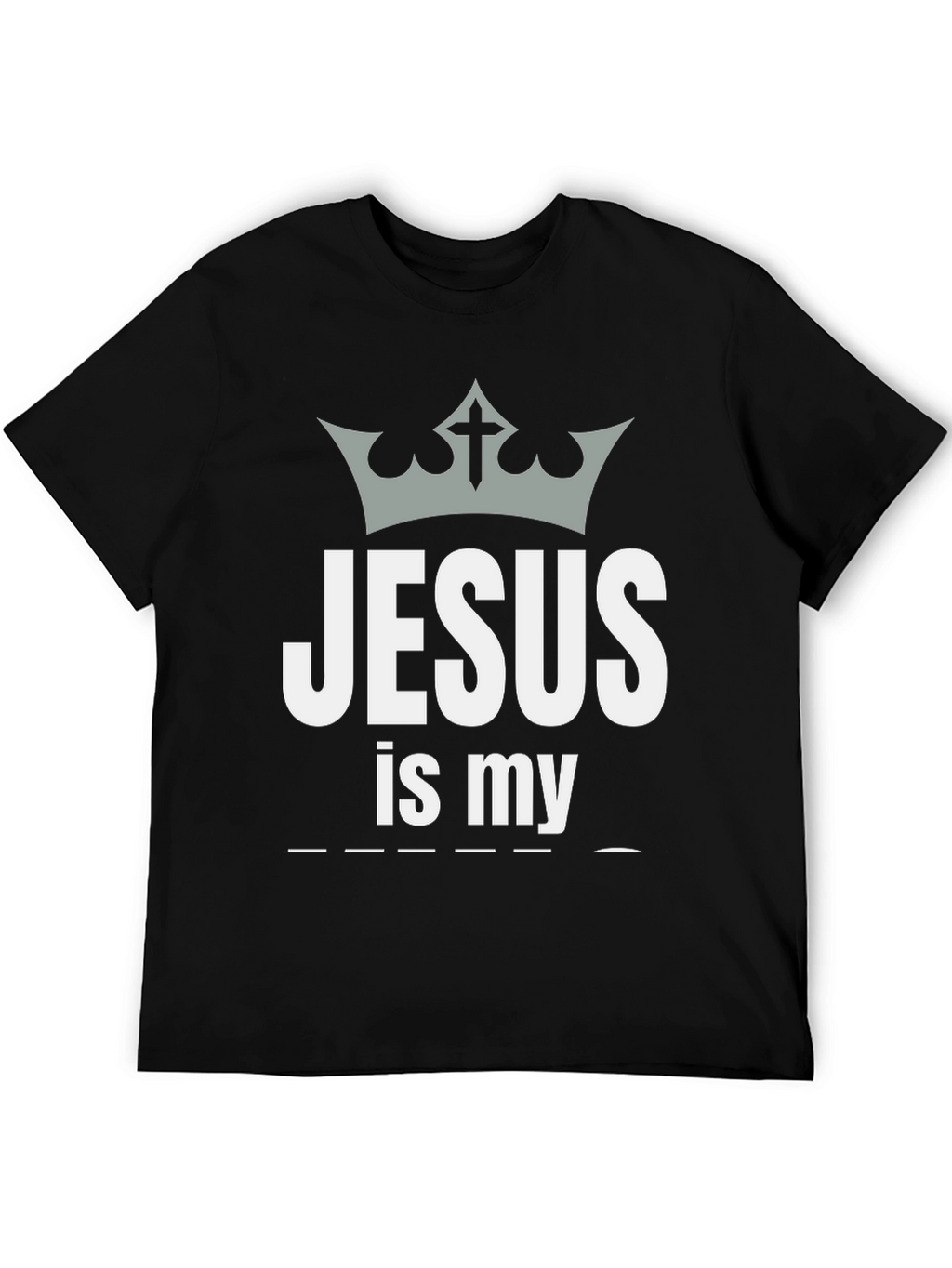 Jesus Is My T-Shirt Crown Graphic Tee Christian Apparel