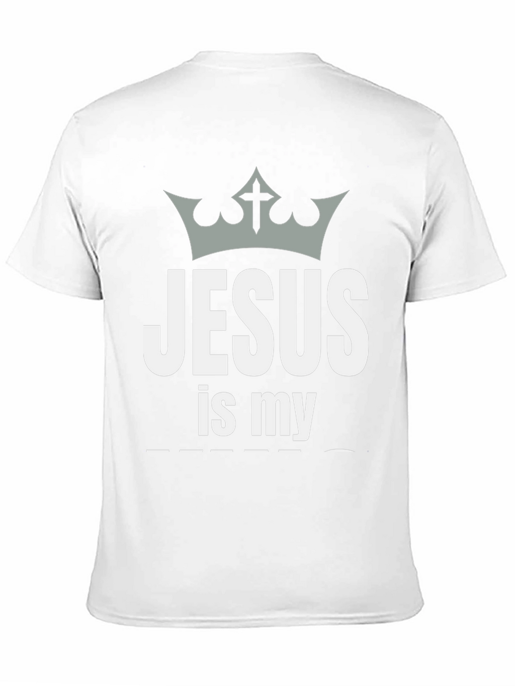 Jesus Is My T-Shirt Crown Graphic Tee Christian Apparel