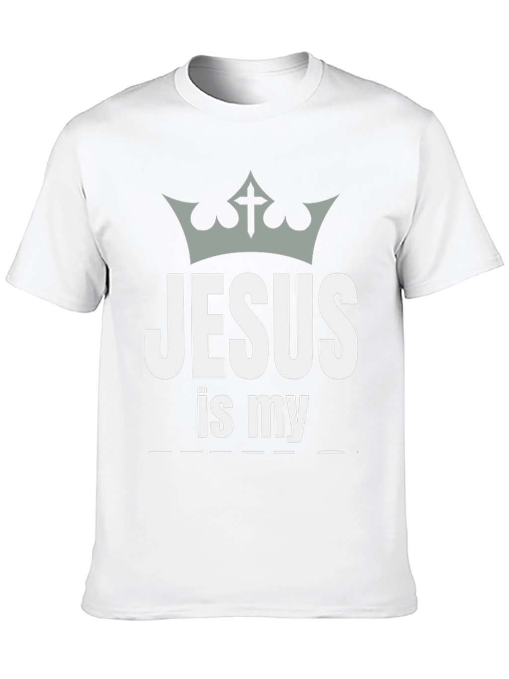 Jesus Is My T-Shirt Crown Graphic Tee Christian Apparel
