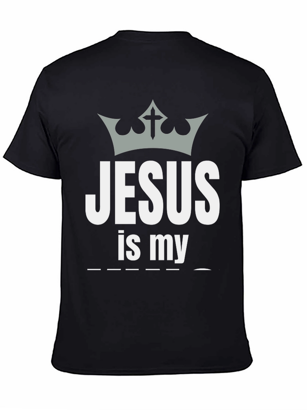 Jesus Is My T-Shirt Crown Graphic Tee Christian Apparel