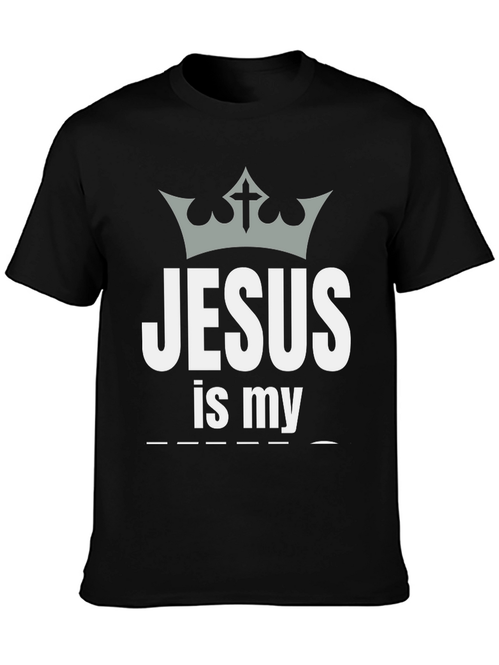 Jesus Is My T-Shirt Crown Graphic Tee Christian Apparel