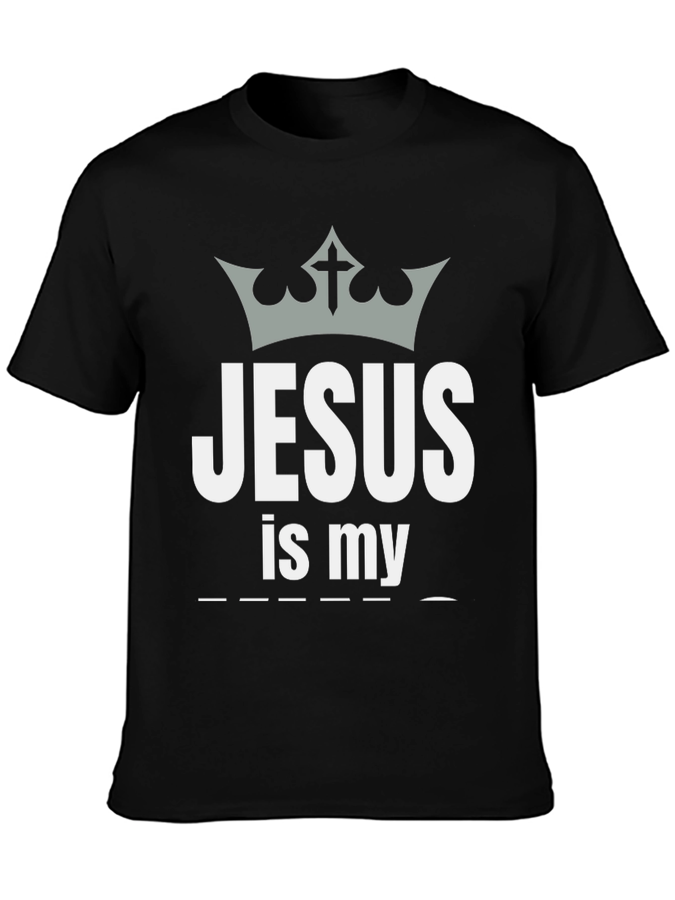 Jesus Is My T-Shirt Crown Graphic Tee Christian Apparel