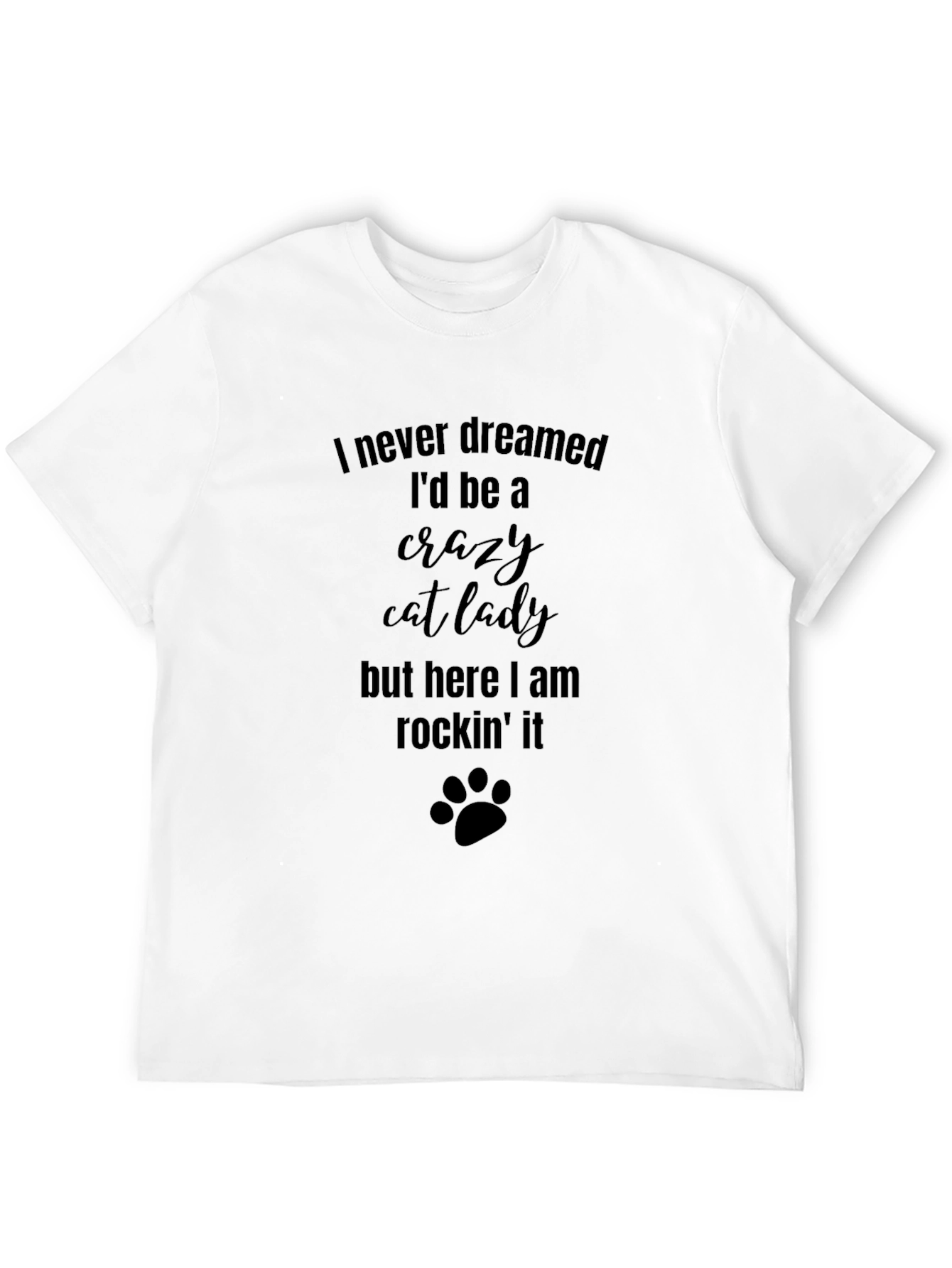 Crazy Cat Lady T-Shirt - Rockin It!