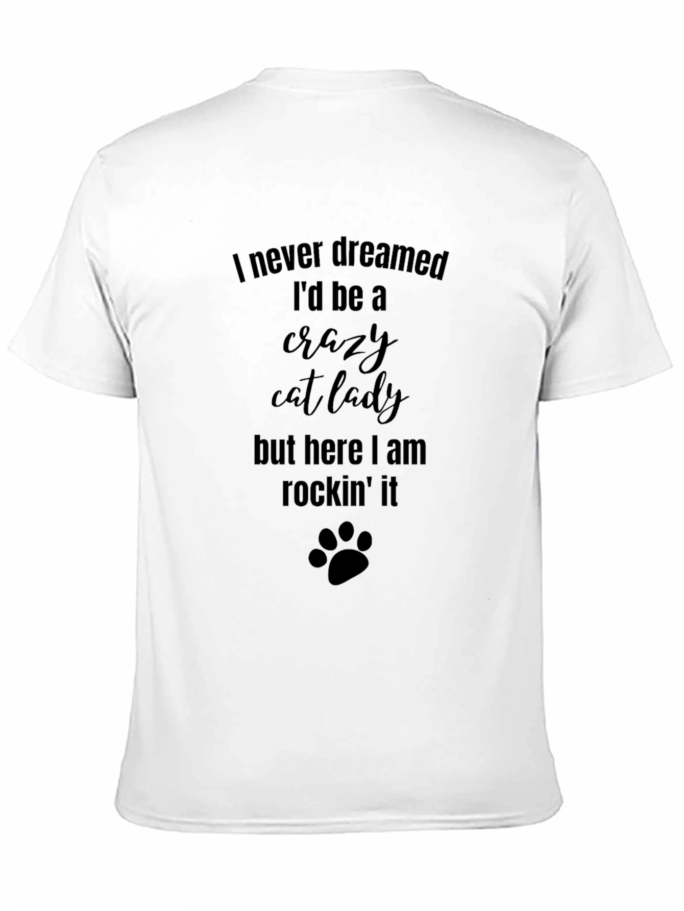 Crazy Cat Lady T-Shirt - Rockin It!