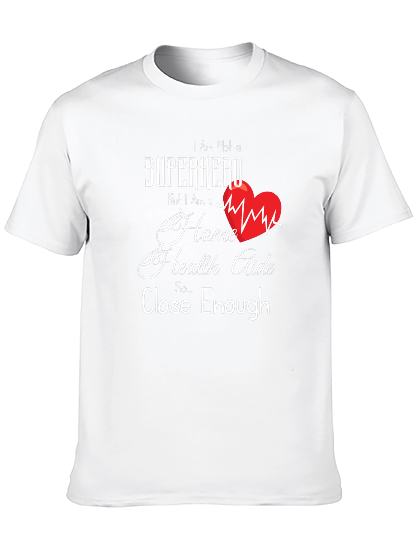Home Health Aide Superhero T-Shirt