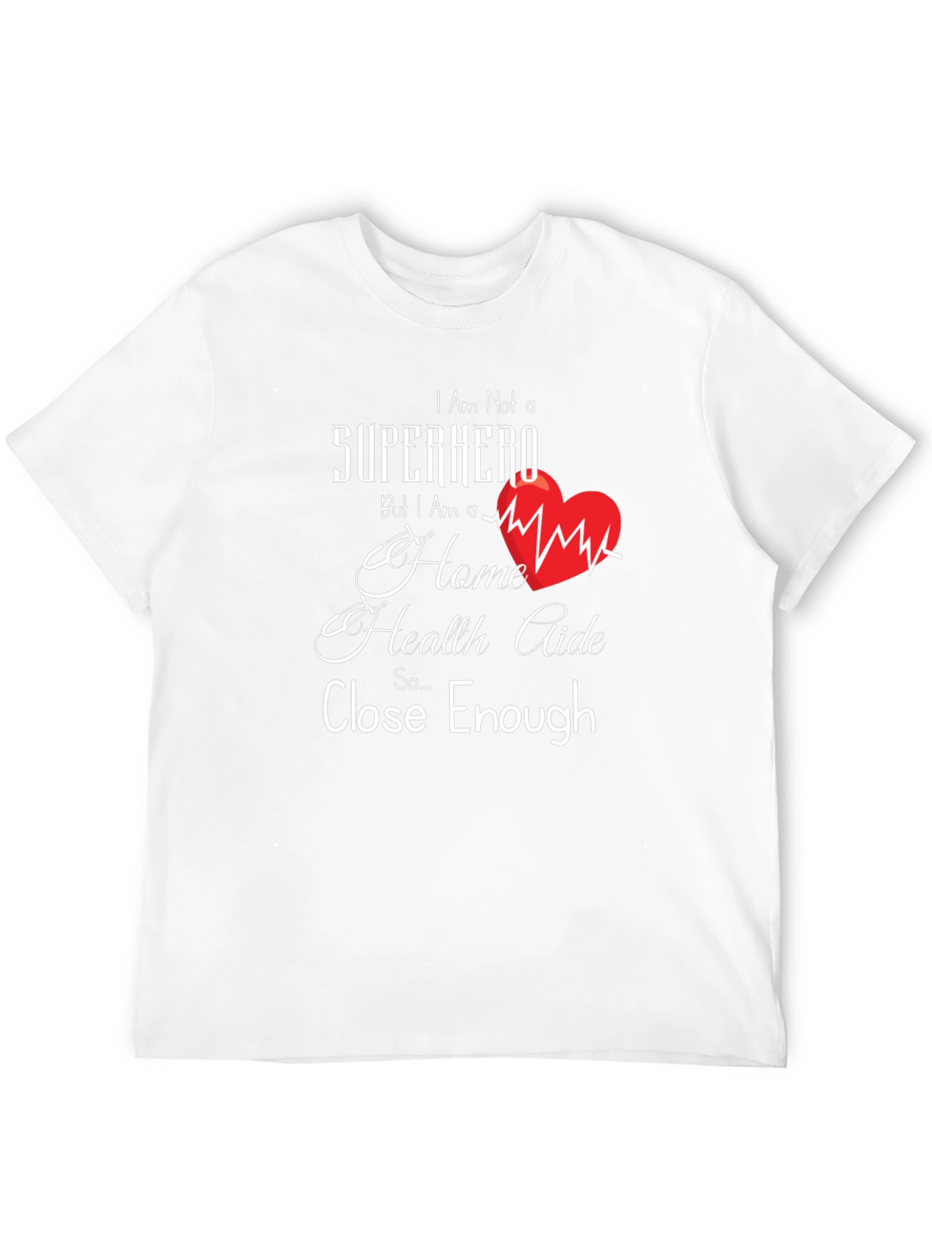 Home Health Aide Superhero T-Shirt