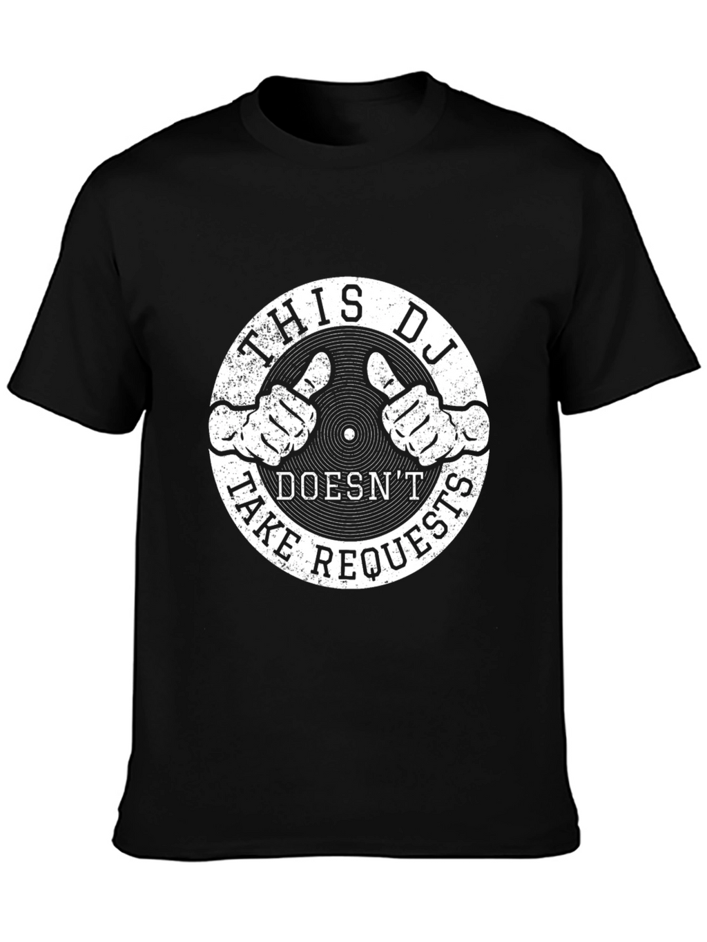 This DJ Doesnt Take Requests Graphic T-Shirt