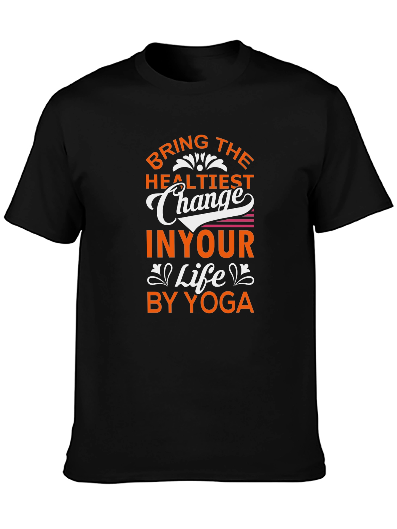 Bring The Healthiest Change T-Shirt