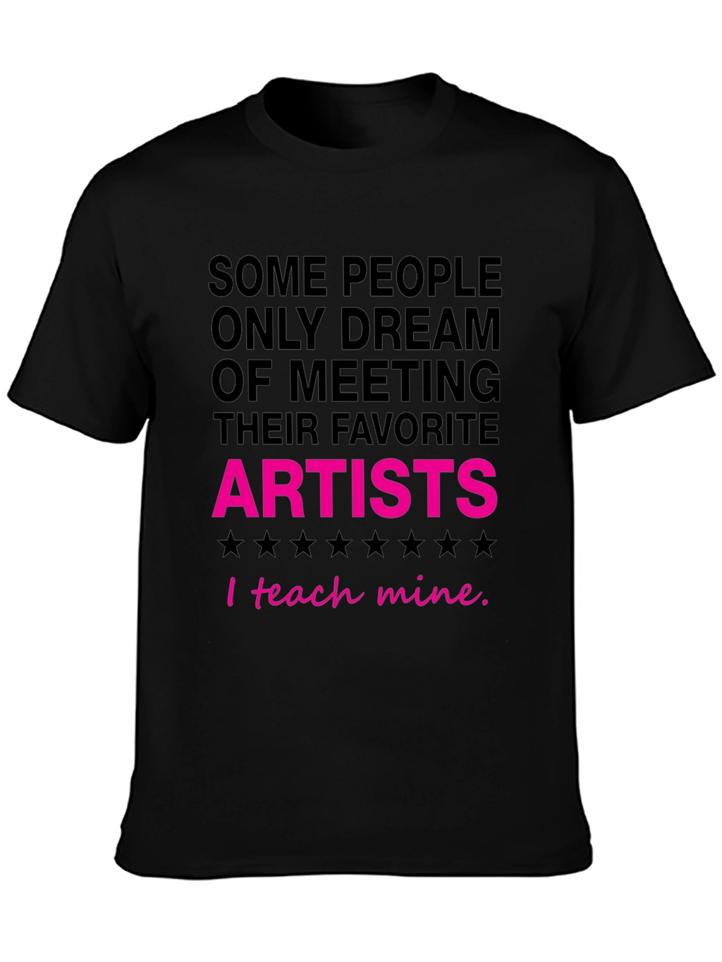 I Teach Mine Artist Graphic Tee