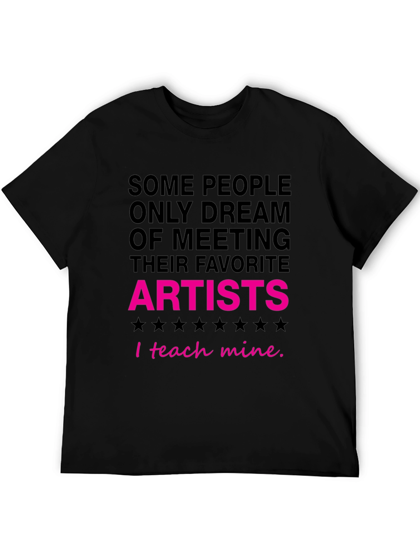 I Teach Mine Artist Graphic Tee