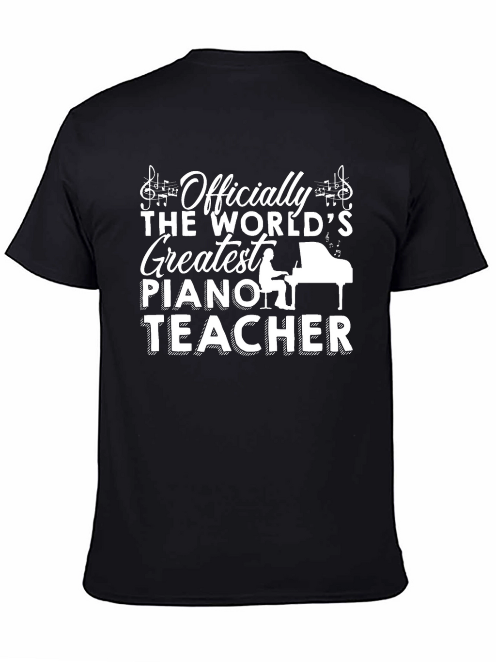 Worlds Greatest Piano Teacher Black Graphic T-Shirt