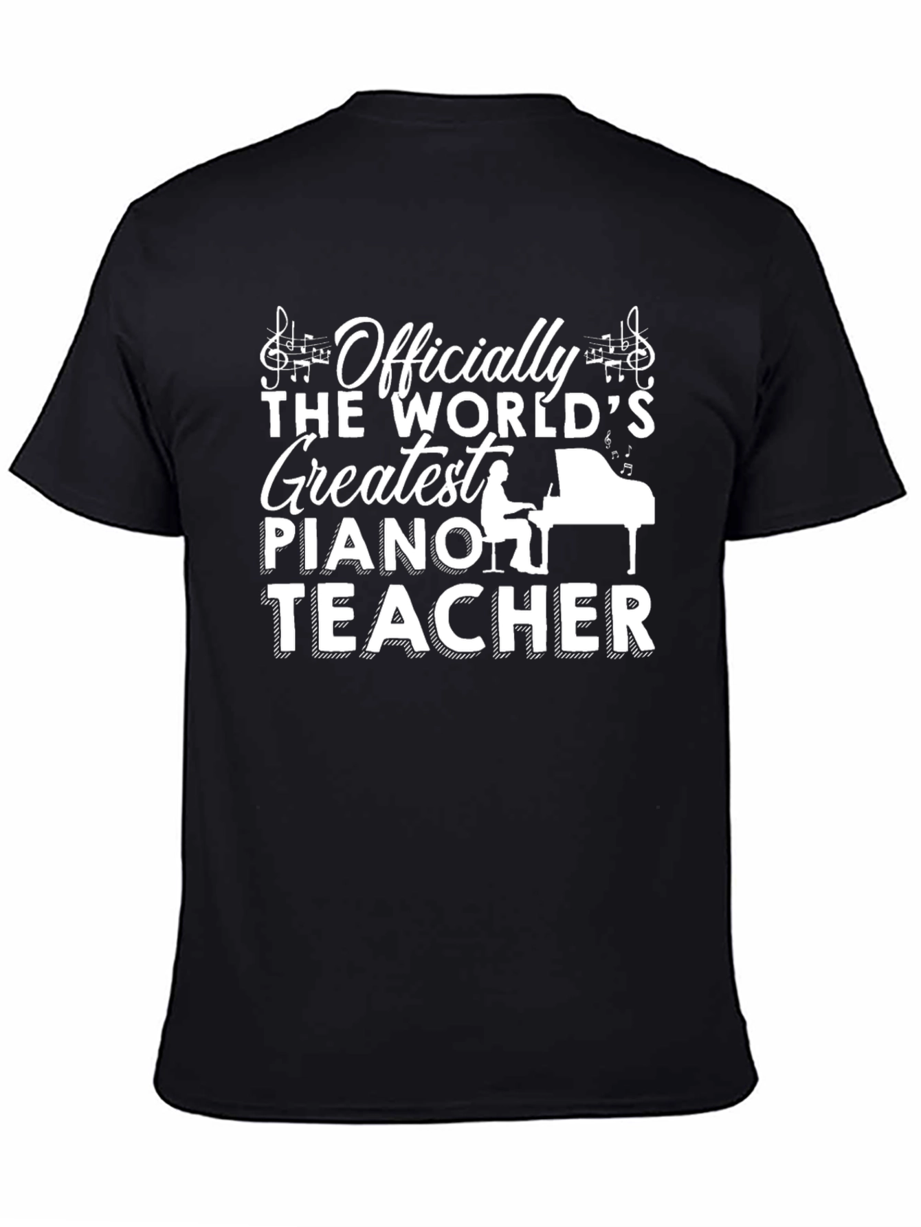 Worlds Greatest Piano Teacher Black Graphic T-Shirt