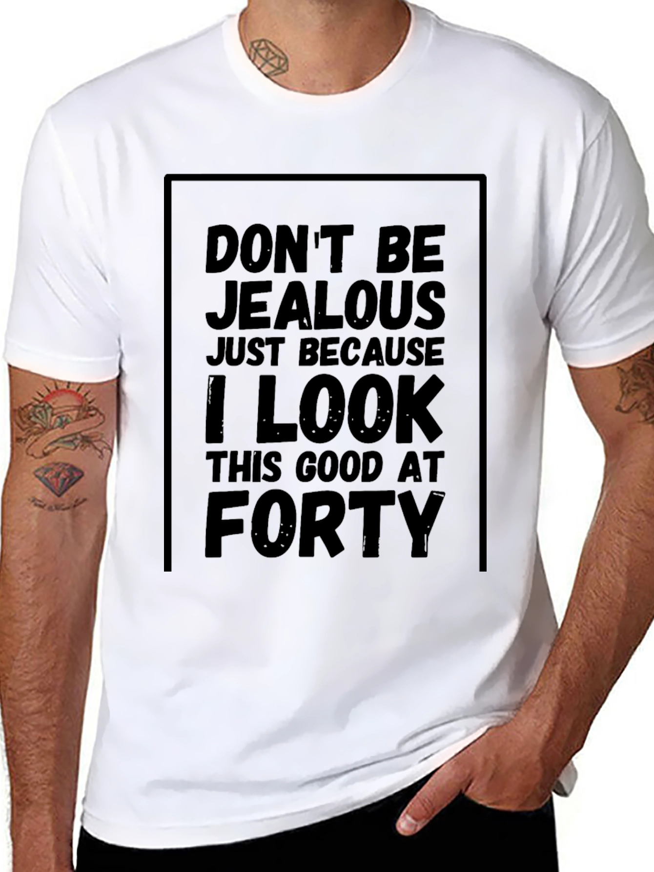 Funny 40th Birthday T-Shirt - Dont Be Jealous