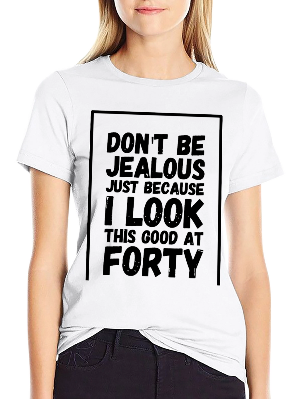 Funny 40th Birthday T-Shirt - Dont Be Jealous