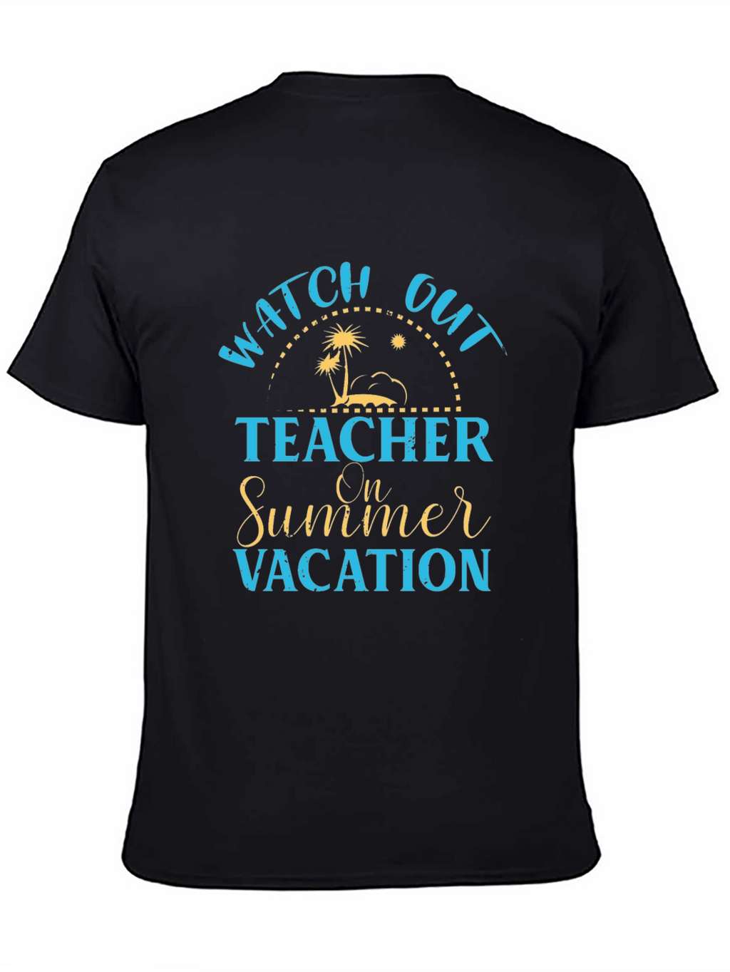 Teacher Summer Vacation T-Shirt