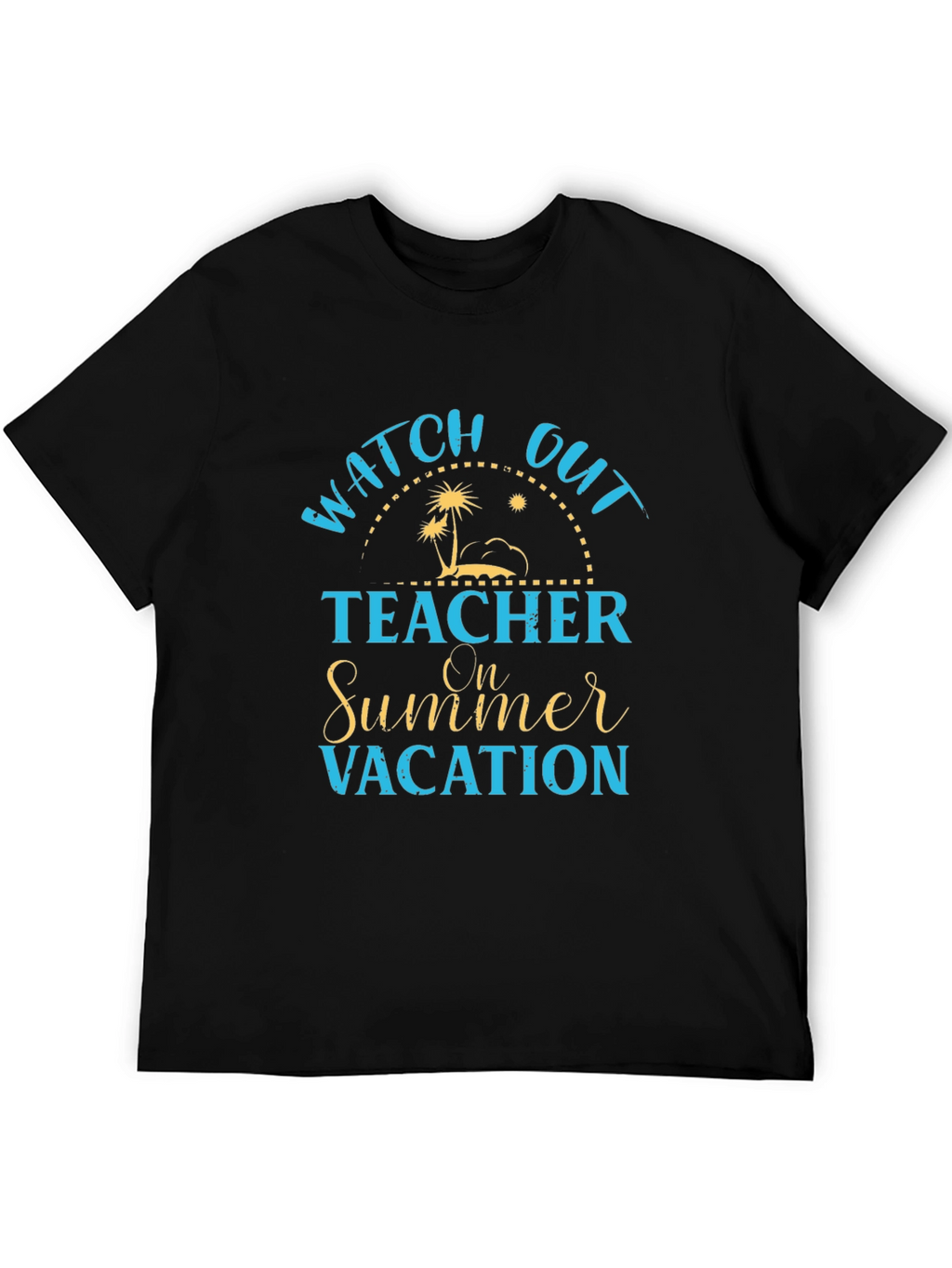 Teacher Summer Vacation T-Shirt