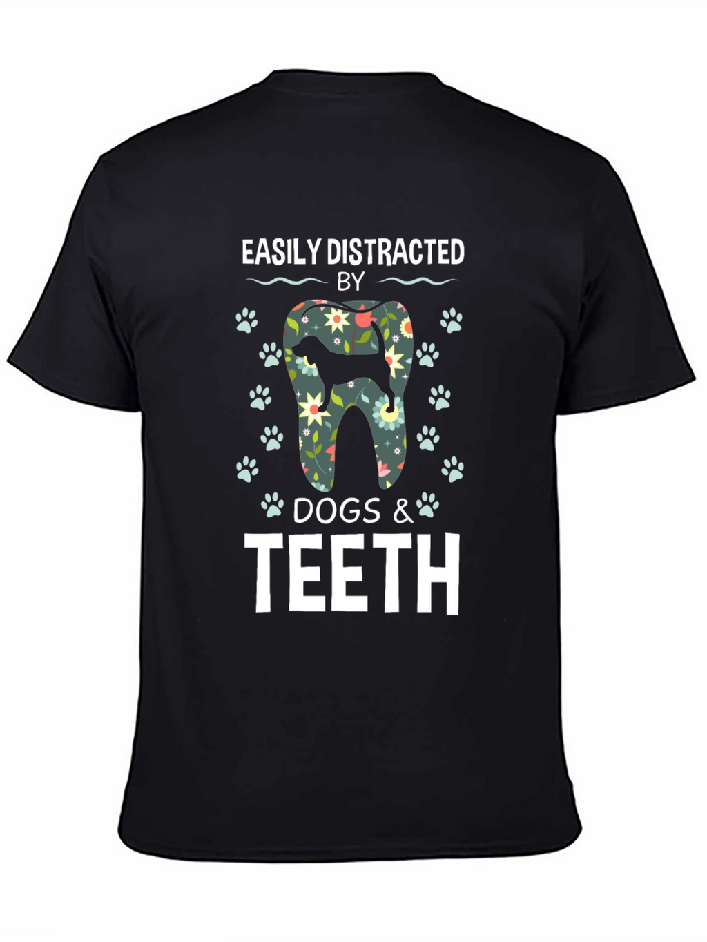 Easily Distracted by Dogs & Teeth T-Shirt